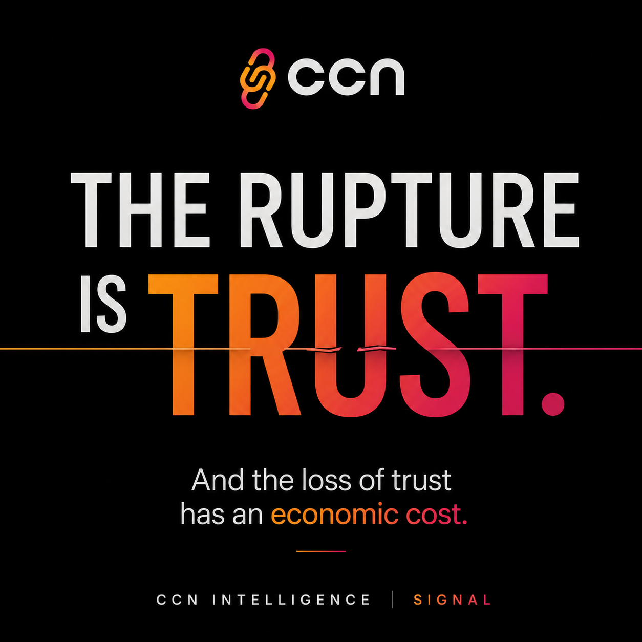 The Rupture Is Trust